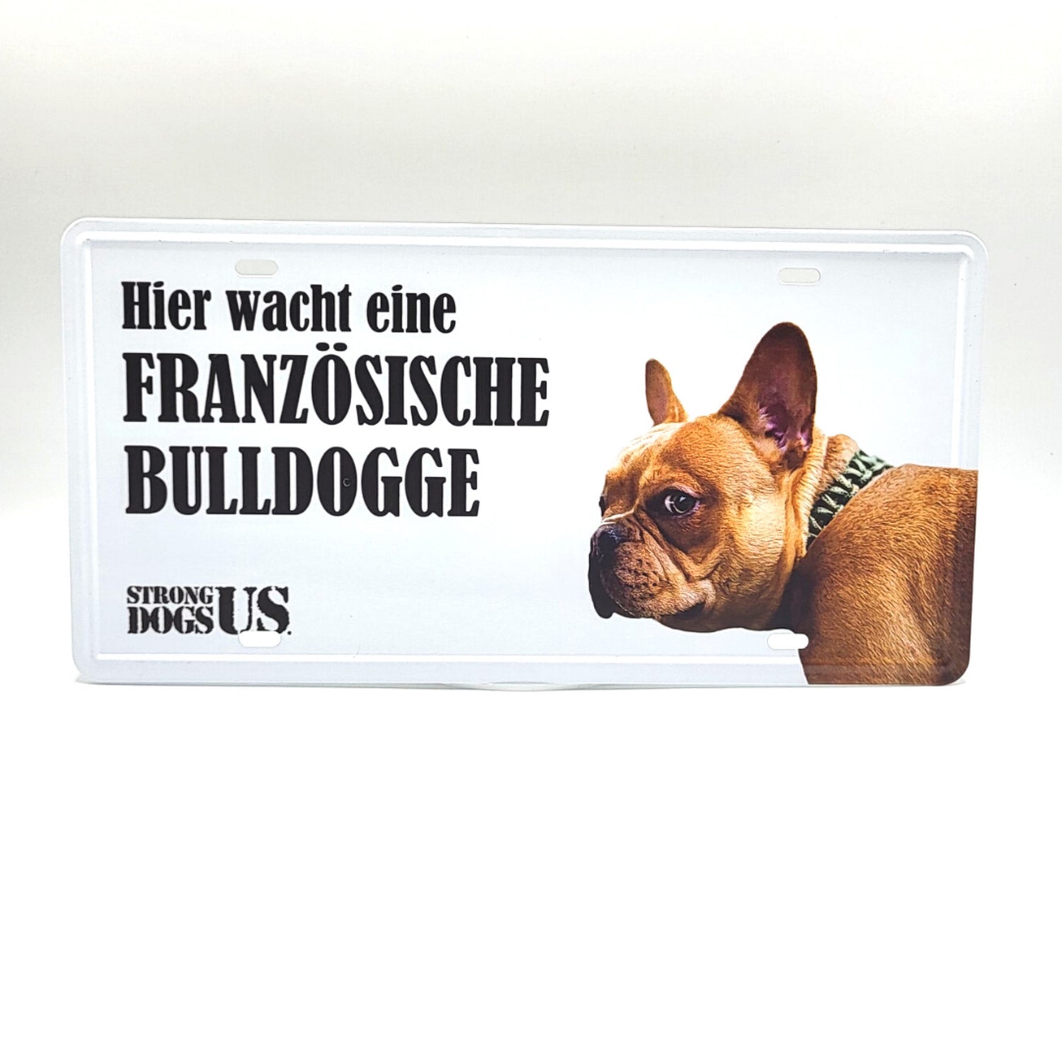 Warnschild Französische Bulldogge - StrongDogs U.S.